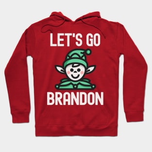 Let's Go Brandon - The Christmas Elf Hoodie